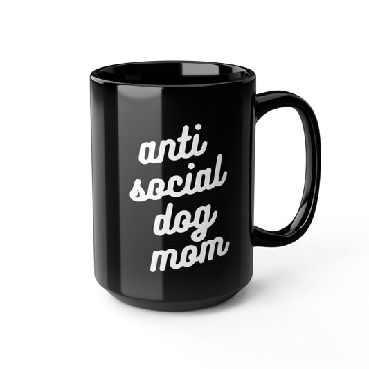 Mug - ANTI SOCIAL DOG MOM