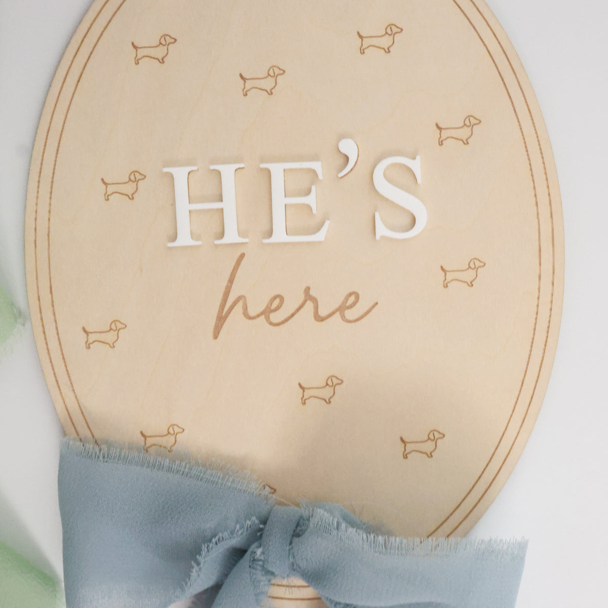 Dachshund Wooden Baby Annoucement - He’s Here