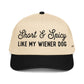 Black front Short and Spicy Like My Wiener Dog funny dachshund hat