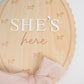 Dachshund Wooden Baby Annoucement - She’s Here Scalloped
