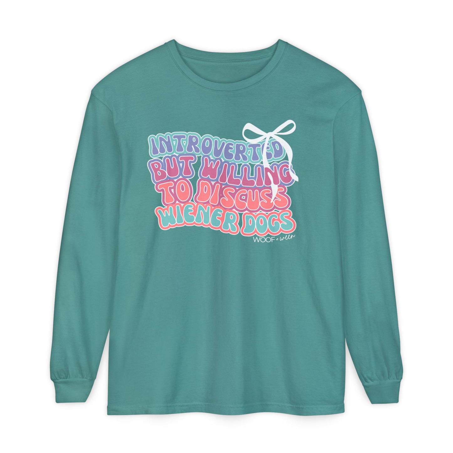 Dachshund Shirt - Introverted but Willing to Discuss Wiener Dogs Long Sleeve