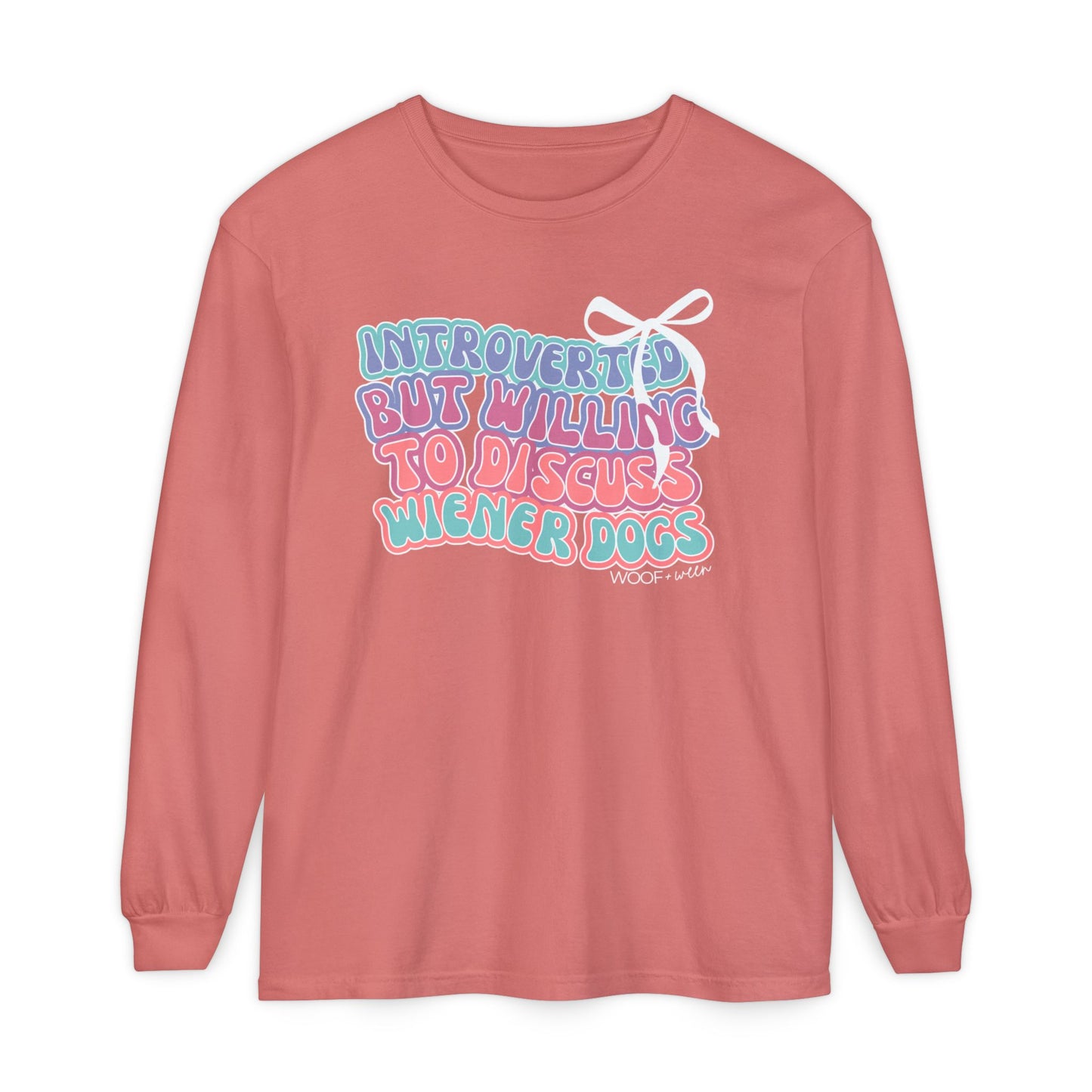 Dachshund Shirt - Introverted but Willing to Discuss Wiener Dogs Long Sleeve