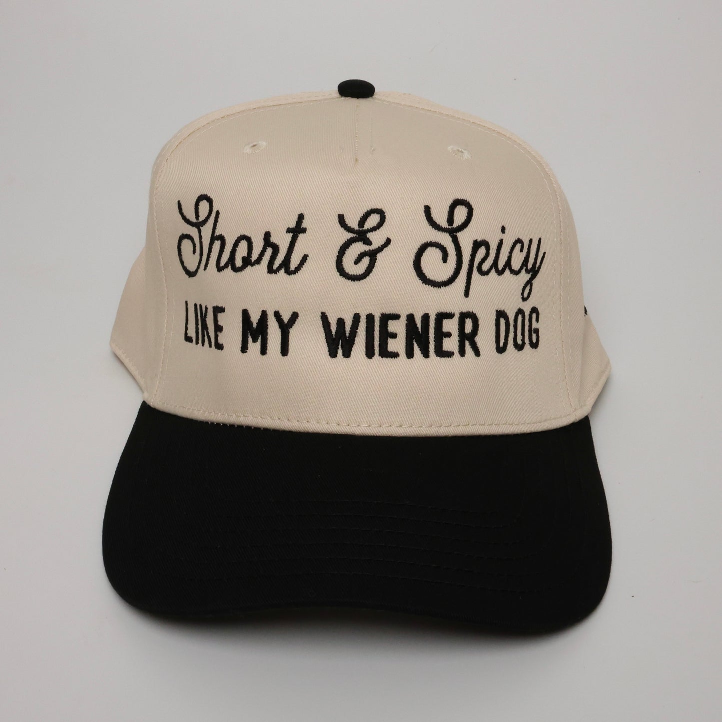 Dachshund Hat - Short and Spicy Like My Wiener Dog