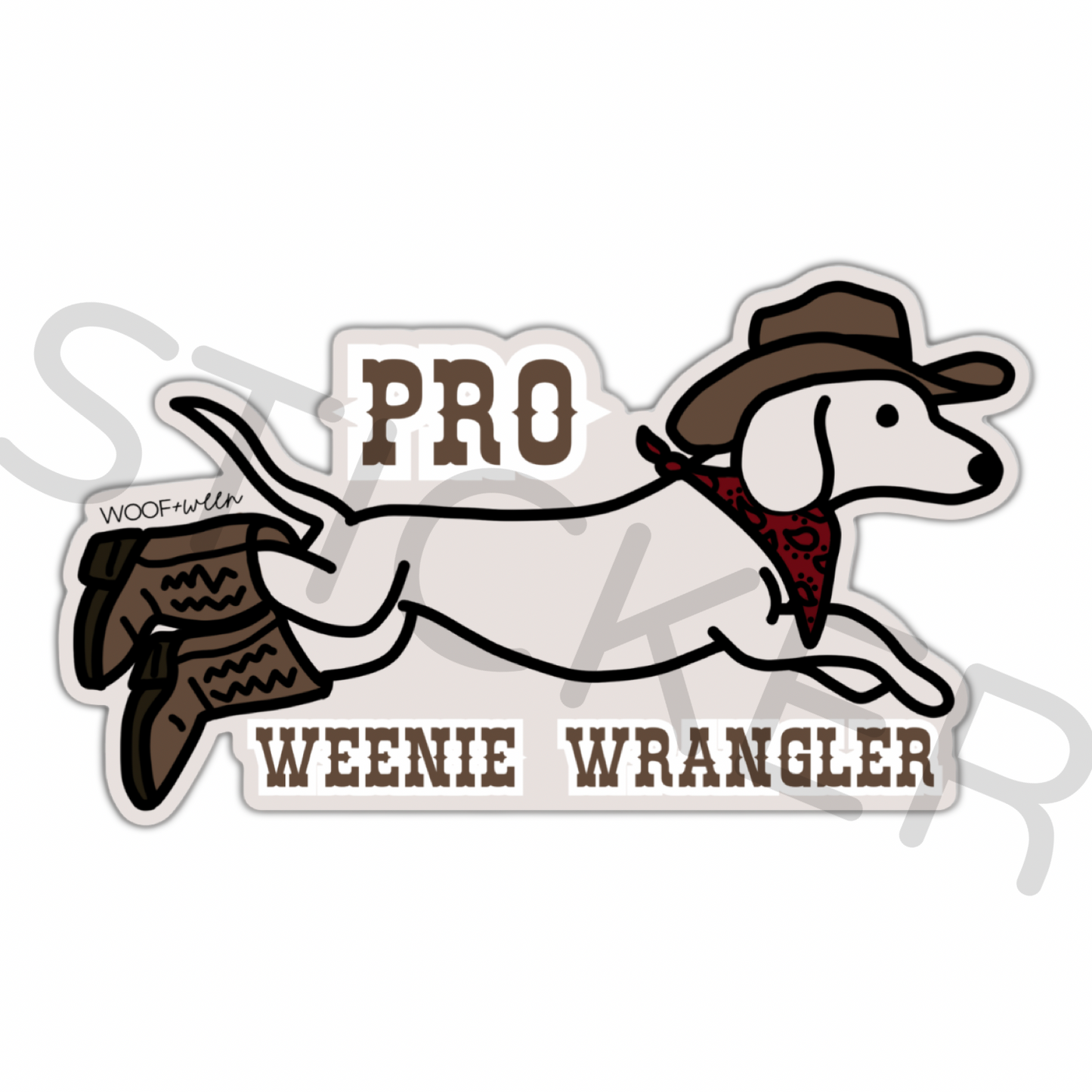 Dachshund Bumper Sticker - Pro Weenie Wrangler