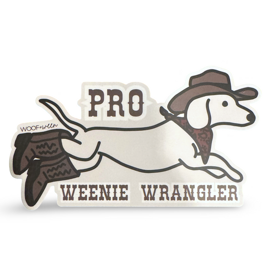 Dachshund Bumper Sticker - Pro Weenie Wrangler