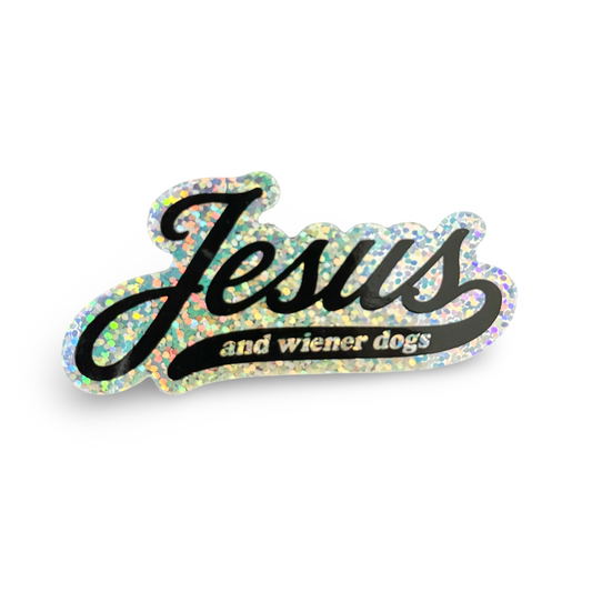 Jesus and wiener dogs glitter dachshund sticker for doxie lovers