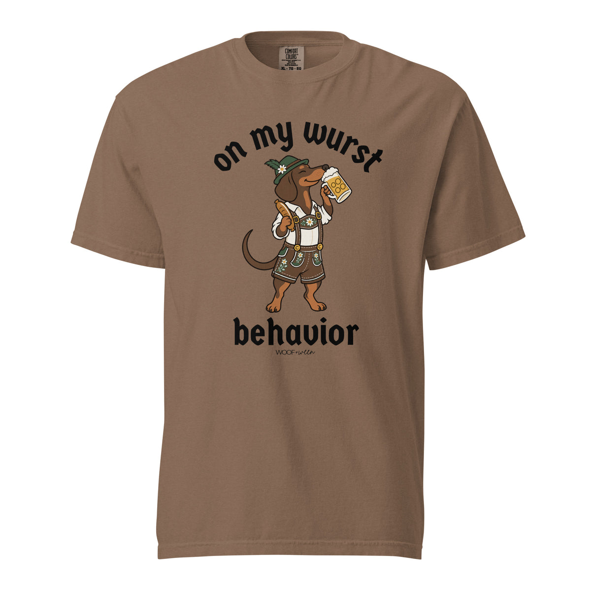 On My Wurst Behavior dachshund Oktoberfest shirt in espresso, front print on Comfort Colors garment-dyed tee