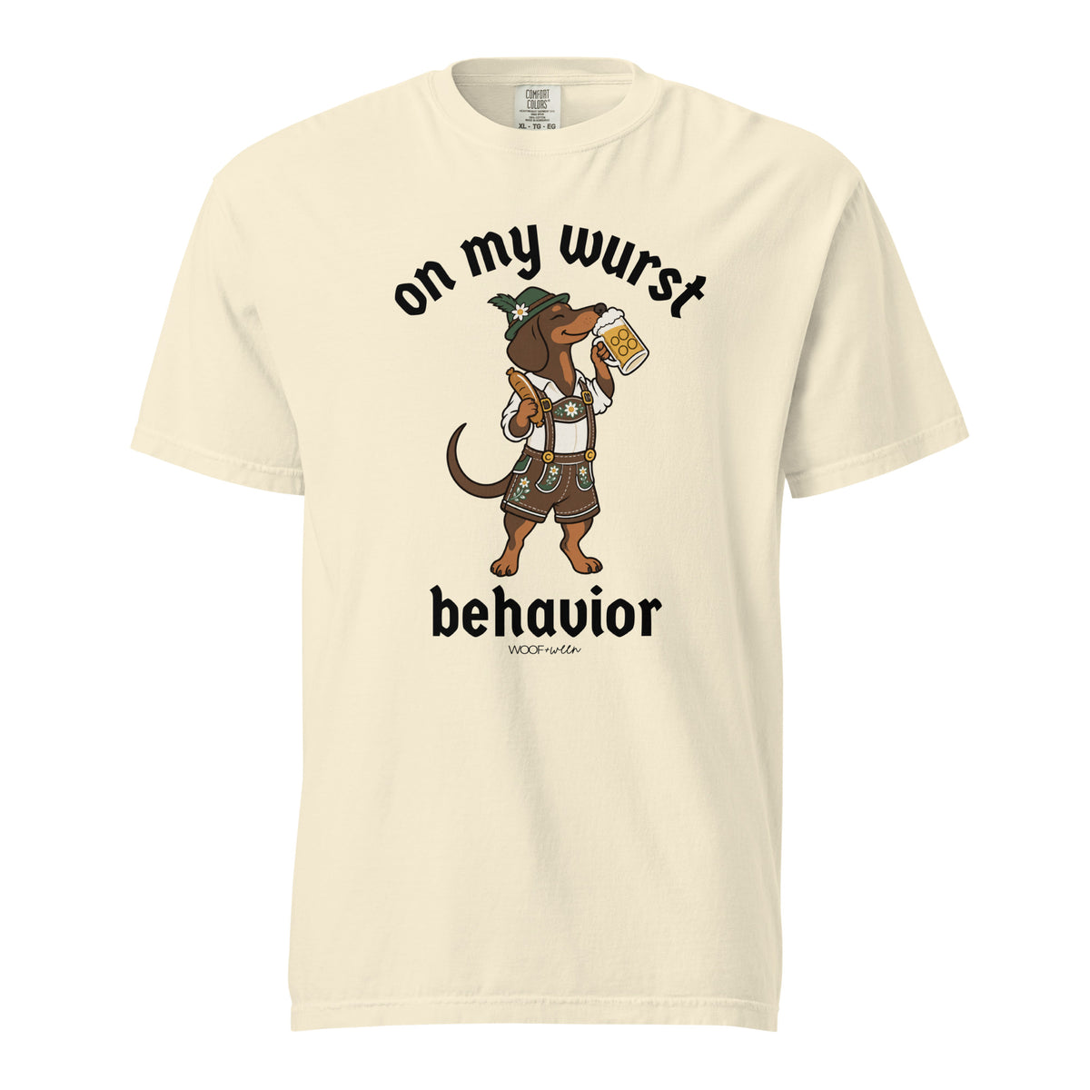 On My Wurst Behavior dachshund Oktoberfest shirt in ivory, front print on Comfort Colors garment-dyed tee
