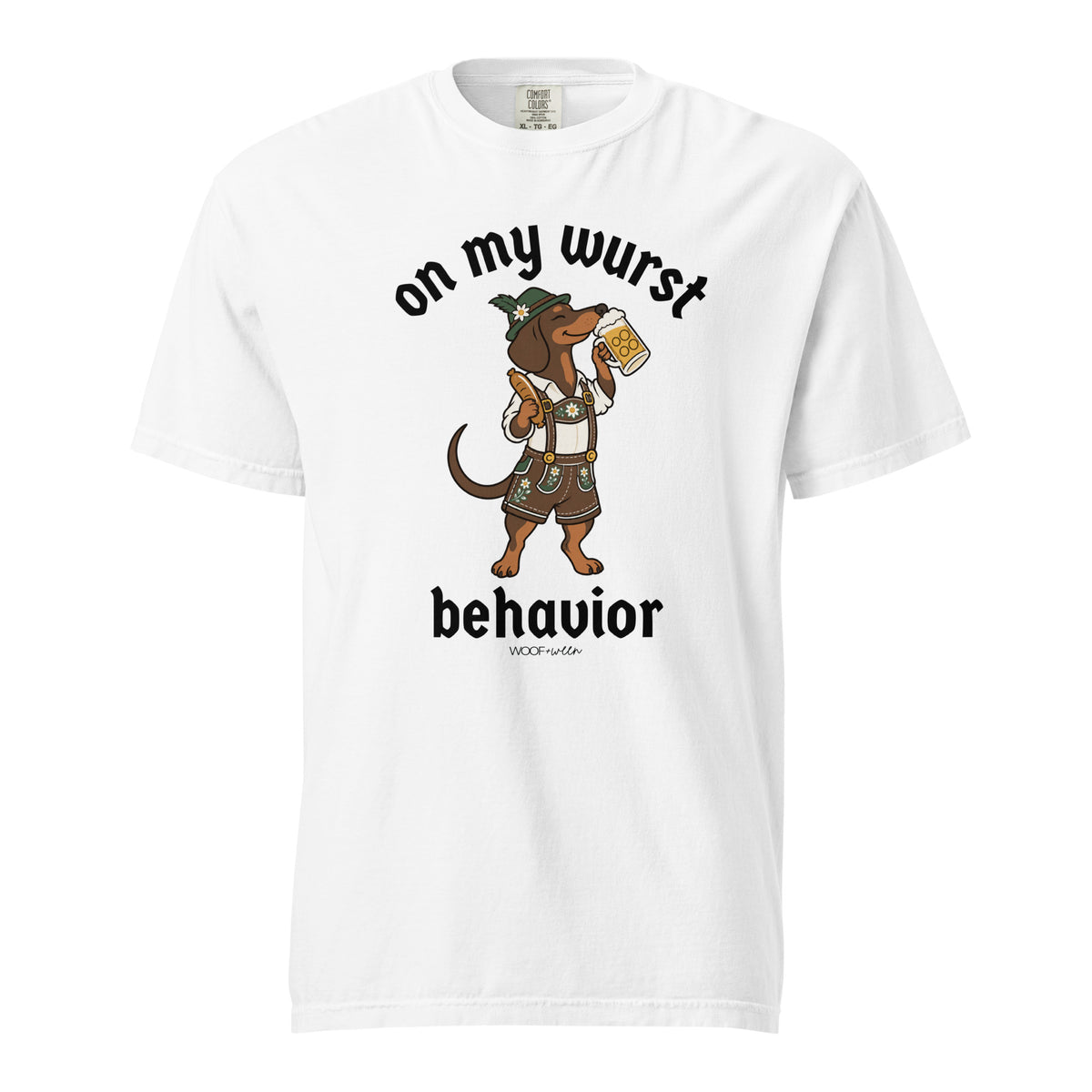 On My Wurst Behavior dachshund Oktoberfest shirt in white, front print on Comfort Colors garment-dyed tee