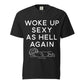 Black Woke Up Sexy As Hell dachshund shirt – long hair doxie tee, oversized swimsuit coverup