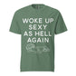 Light Green Woke Up Sexy As Hell dachshund shirt – long hair doxie tee, oversized swimsuit coverup