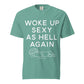 Seafoam Woke Up Sexy As Hell dachshund shirt – long hair doxie tee, oversized swimsuit coverup