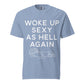 Washed Denim Woke Up Sexy As Hell dachshund shirt – long hair doxie tee, oversized swimsuit coverup