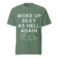 Light Green Woke Up Sexy As Hell dachshund shirt – short hair doxie tee, oversized swimsuit coverup