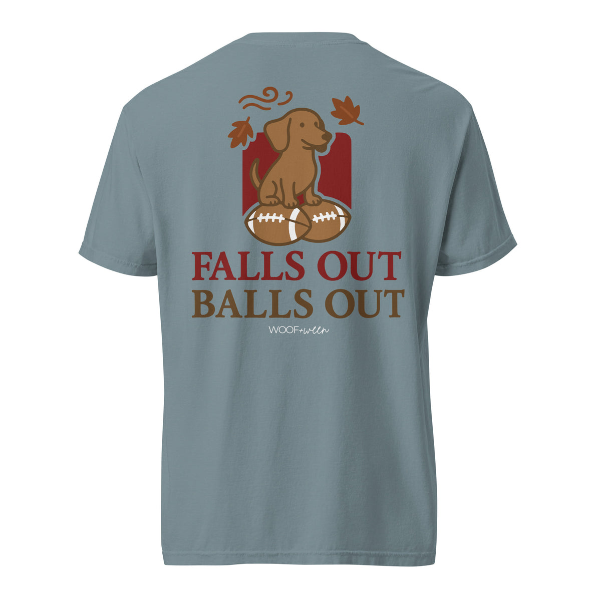 Falls Out Balls Out doxie football shirt in ice blue, back print on Comfort Colors garment-dyed tee