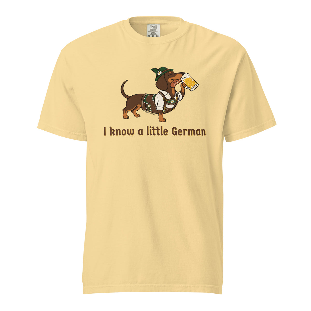 I Know a Little German funny dachshund shirt in butter, front print on Comfort Colors garment-dyed tee