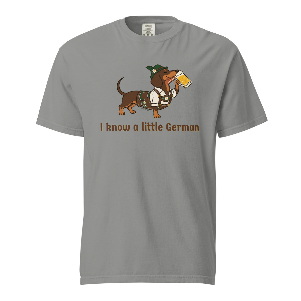 I Know a Little German funny dachshund shirt in grey, front print on Comfort Colors garment-dyed tee