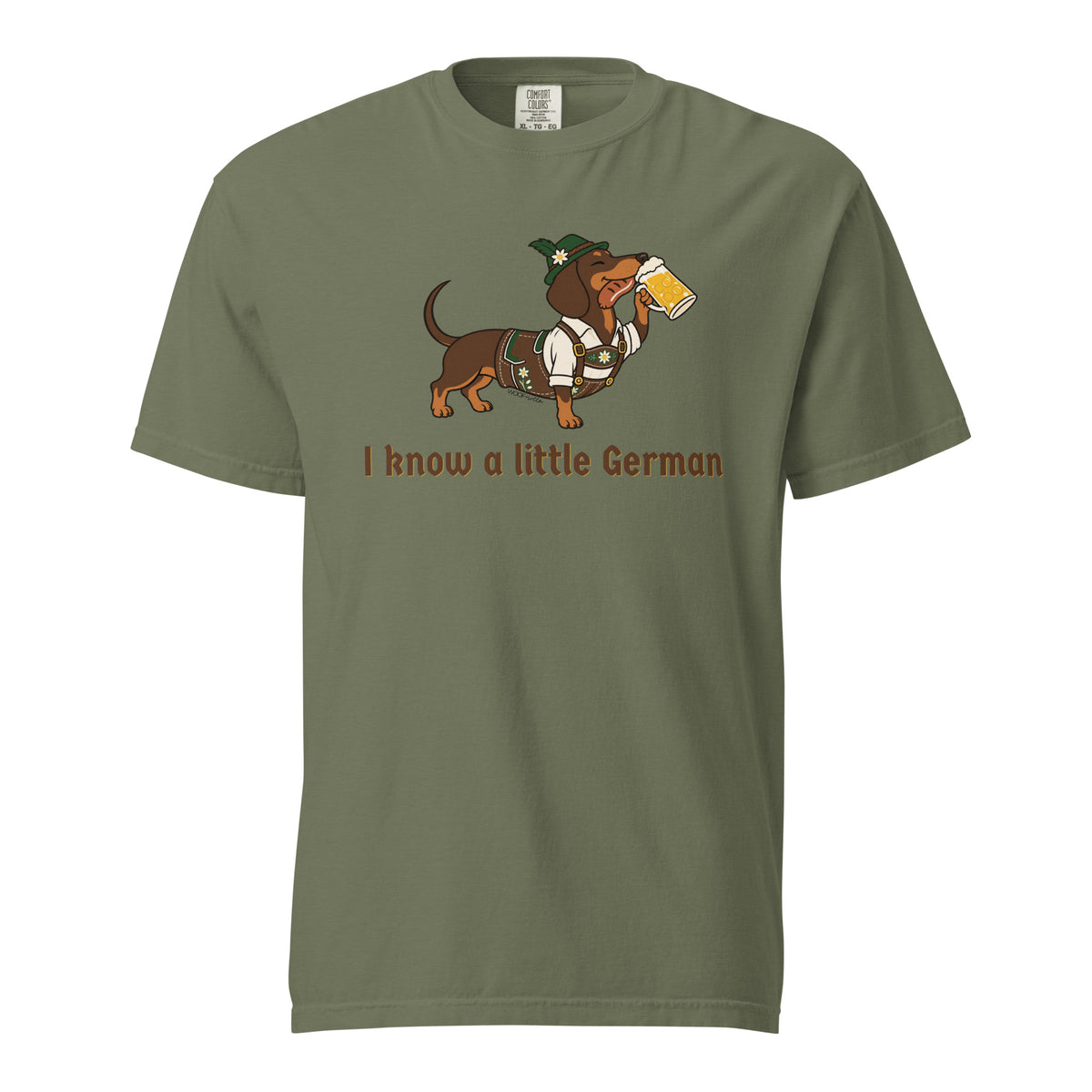 I Know a Little German funny dachshund shirt in moss, front print on Comfort Colors garment-dyed tee