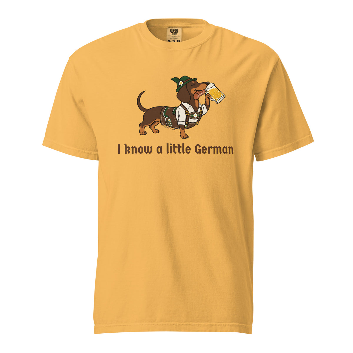 I Know a Little German funny dachshund shirt in mustard, front print on Comfort Colors garment-dyed tee
