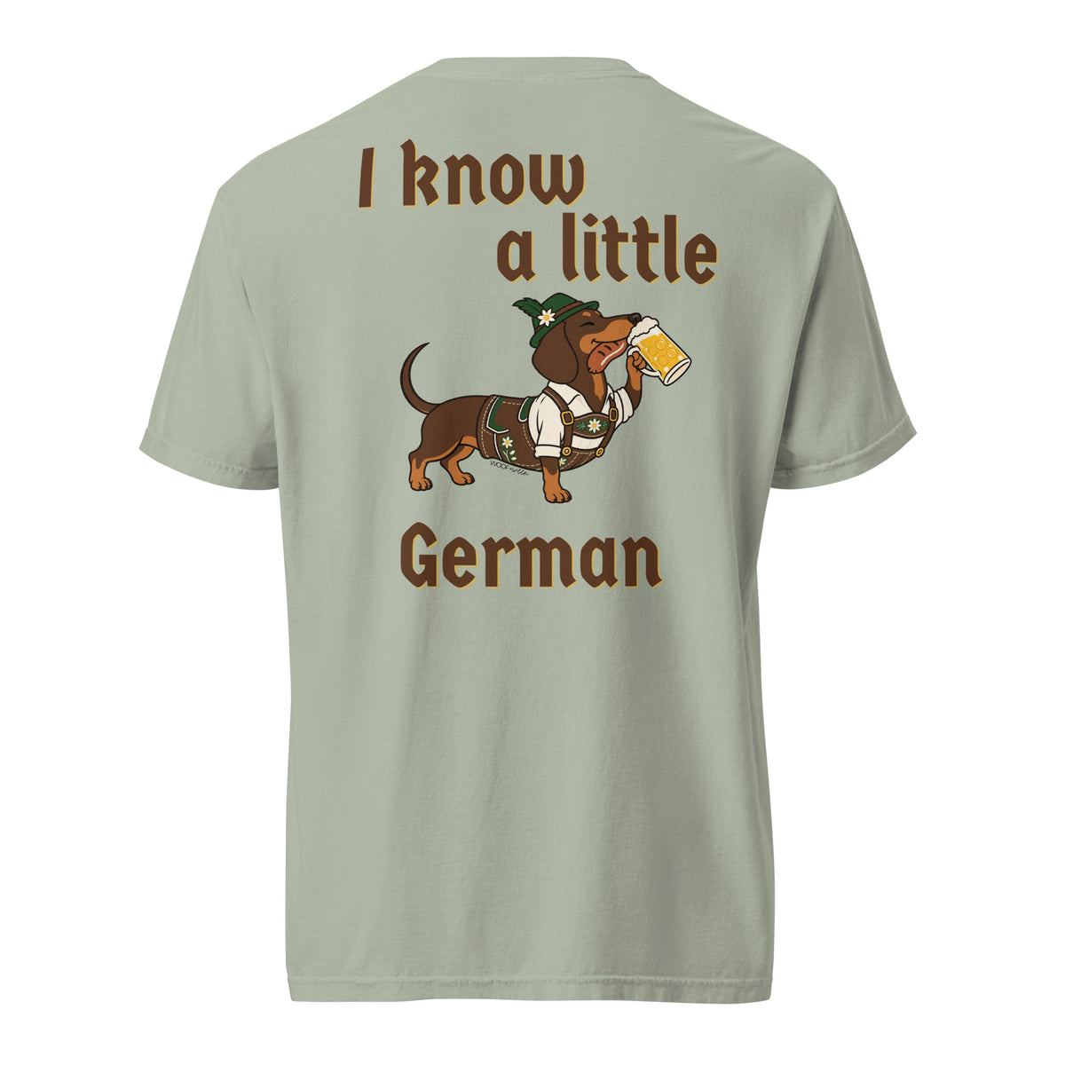I Know a Little German doxie Oktoberfest shirt in bay, back print on Comfort Colors garment-dyed tee