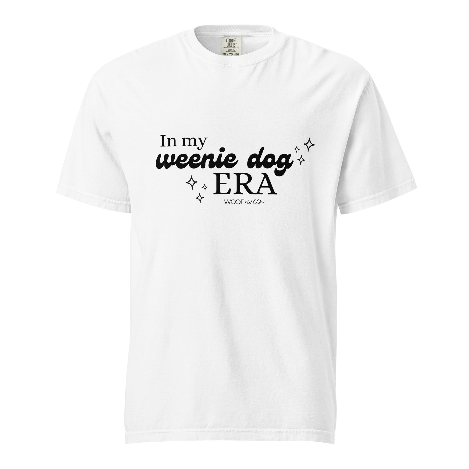 In my weenie dog era shirt