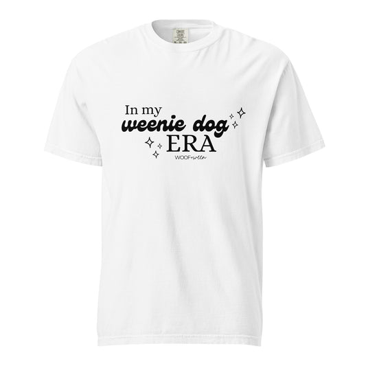 In my weenie dog era shirt