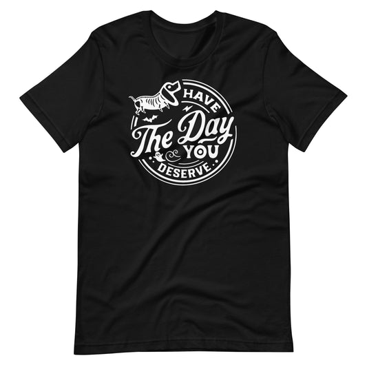 TEE - have the day you deserve