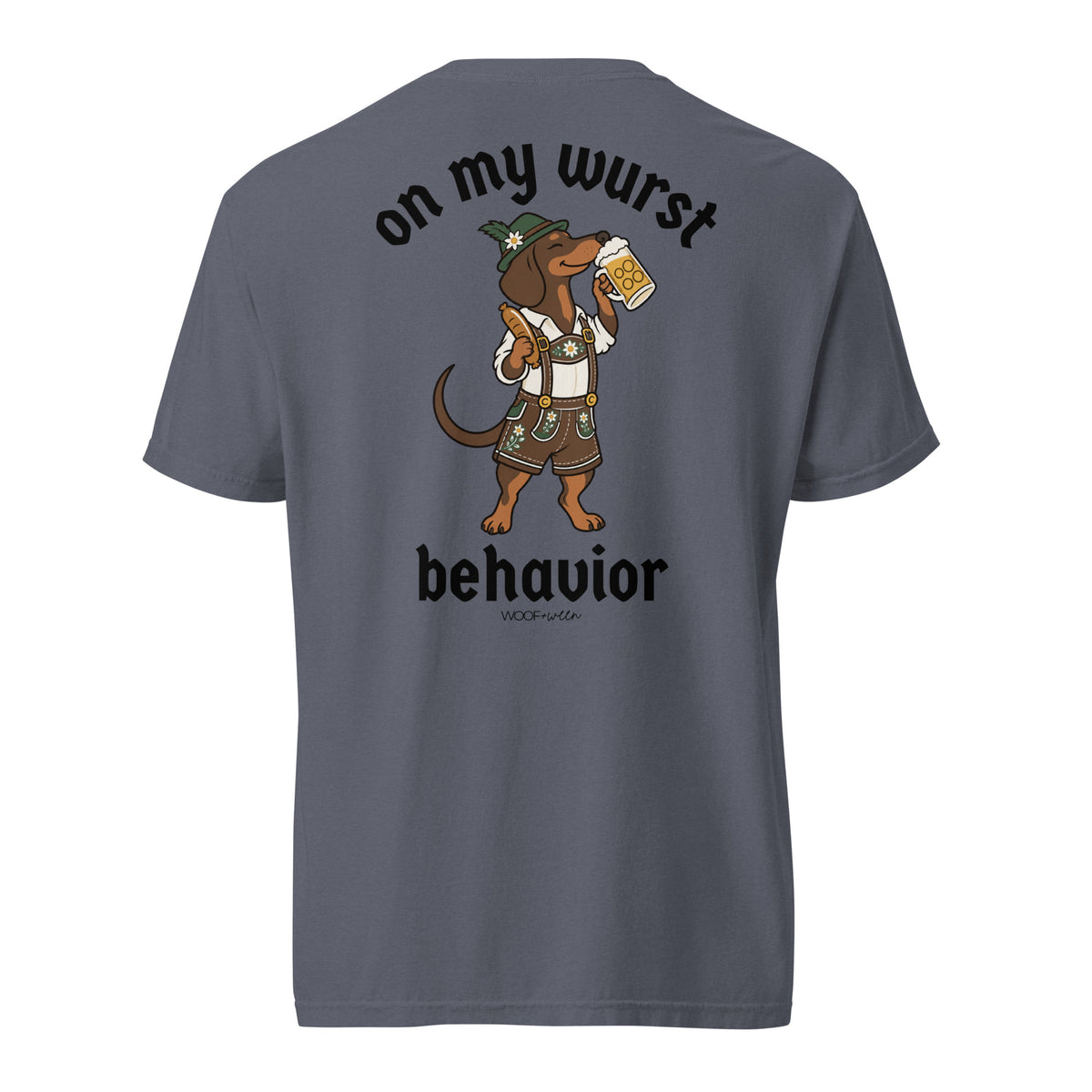On My Wurst Behavior wiener dog Oktoberfest shirt in denim, back print on Comfort Colors garment-dyed tee