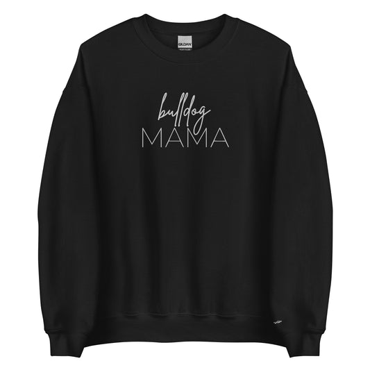 Embroidered Sweatshirt - BULLDOG MAMA